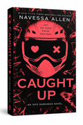 Caught Up by Navessa Allen