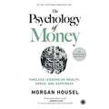 The Psychology of Money by Morgan Housel
