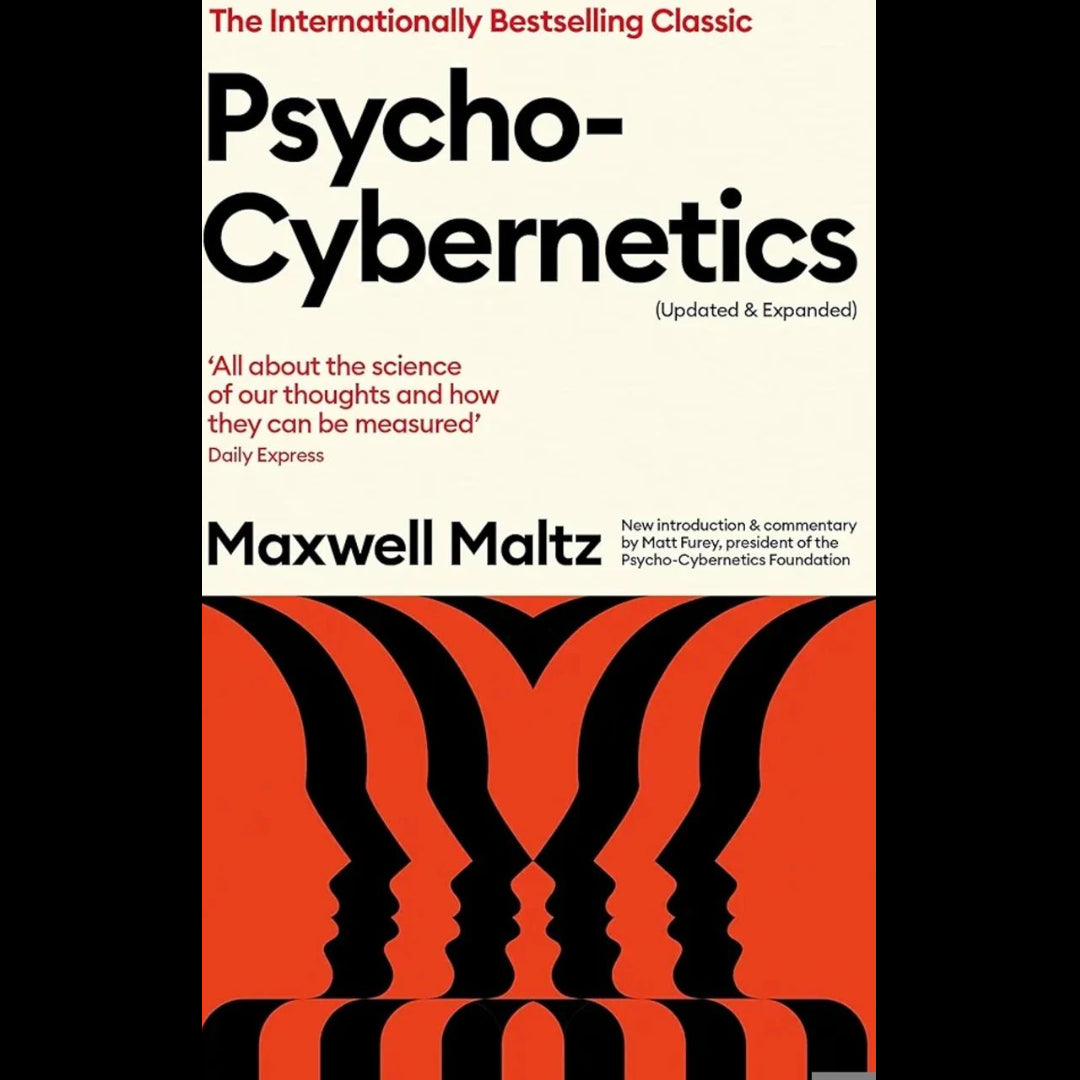 Psycho-Cybernetics by Maxwell Maltz