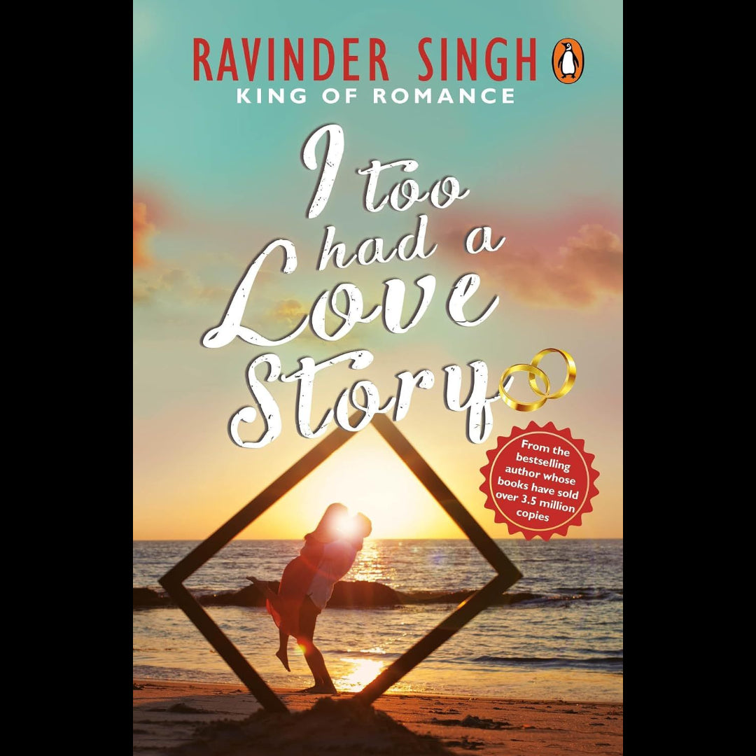 I Too Had a Love Story by Ravinder Singh